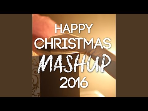 Happy Christmas Mashup 2016 (feat. Effe, Cinzix, Melissa, Vincenzo Icastico)