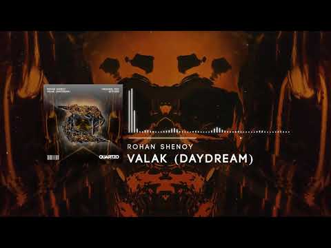 Rohan Shenoy - Valak (Daydream) (OUT NOW!) [FREE]
