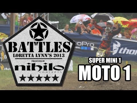 BATTLES: Super Mini 1 / Moto 1 - Loretta Lynn's (MXPTV)