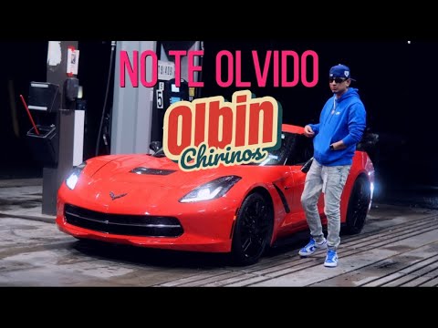 Olbin Chirinos - No Te Olvido (Video Oficial)