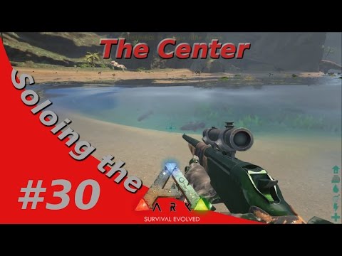 FISHIN AND FIREARMS! Soloing the Ark - The center - #30