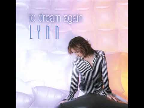 2003 Lynn - To Dream Again (Da Silva Chill Out Mix)