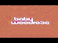 Baby Woodrose - Emily 