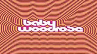 Baby Woodrose - Emily