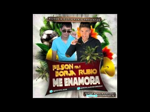 Pilson ft Borja Rubio - Me Enamora (Roan F Edit)