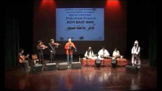 Koyi Baat Nahin Concert French and Baloch Musicians Part-1/7
