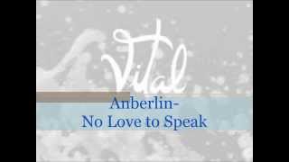 Anberlin- No Love to Speak (with lyrics)