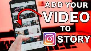 How To Add Video To Instagram Story From Library