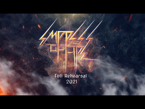 Empress of fire - Full Rehearsal 2021