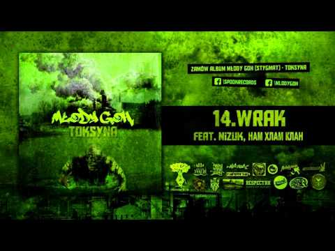 Młody Goh ( STYGMAT ) - Wrak feat. Nizuk &НАМ ХЛАМ КЛАН ( Prod. Le Neewyedz )