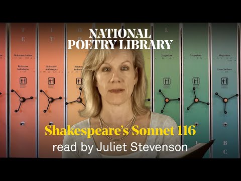 Shakespeare's Sonnet 116: "Let me not to the marriage of true minds" | Read by Juliet Stevenson