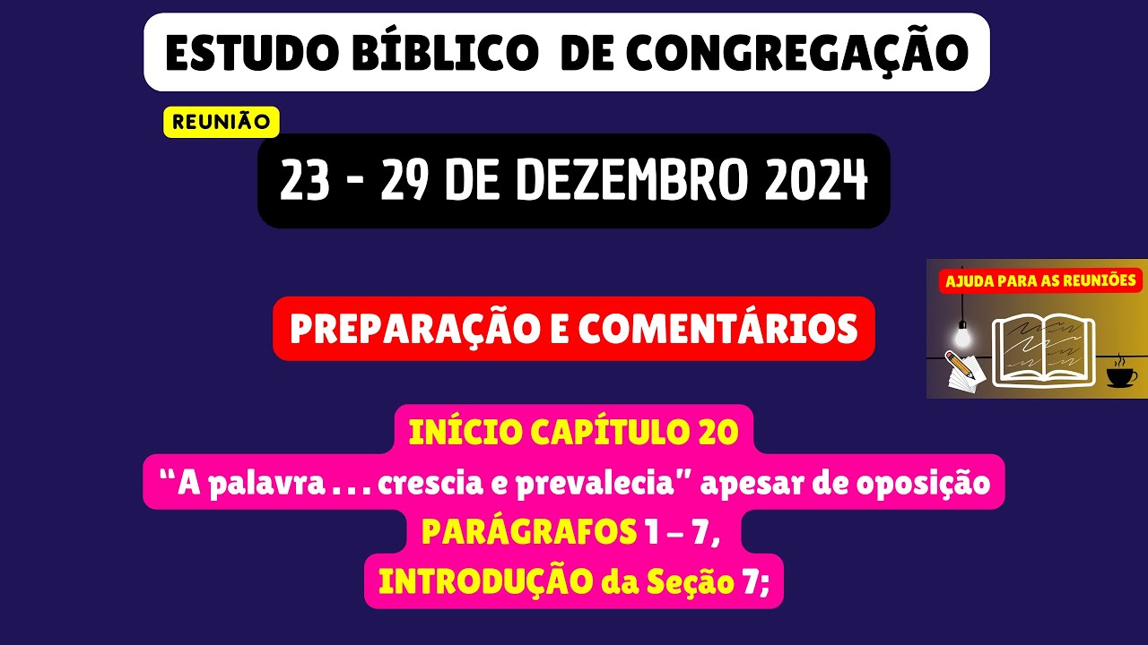 Estudo Bíblico de Congregação Reunião de meio semana 23-29 de dezembro 2024. JW Brasil