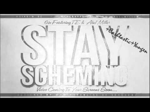 Stay Scheming - 6ix, Cashtastic, T.E, Abel Miller & Yungen (Grimssom Mix)