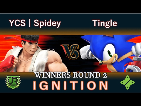 Ignition #73 WINNERS ROUND 2 - YCS | Spidey (Ryu) vs Tingle (Sonic)