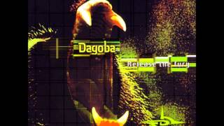 Dagoba - Something Stronger