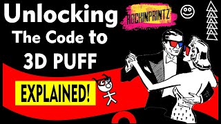Unlocking the Code to 3D Puff Explained! March 19, 2023