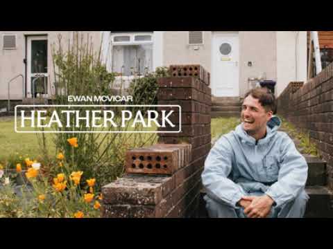 Ewan McVicar - 'Heather Park'
