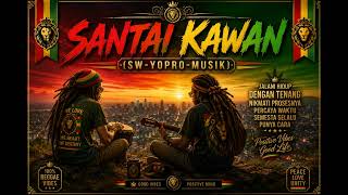 Download lagu 🔥 SANTAI KAWAN 🌴 | Lagu Reggae Indonesia Terbaru 2026 | Reggae Paling Enak Didengar | SW-YOPRO-MUSIK mp3 Download lagu 🔥 SANTAI KAWAN 🌴 | Lagu Reggae Indonesia Terbaru 2026 | Reggae Paling Enak Didengar | SW-YOPRO-MUSIK mp3