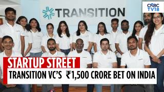 Transition VC Launches ₹1,500 Crore Fund II To Back Climate Tech Startups | Startup Street