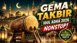 Download lagu 🔴GEMA TAKBIRAN IDUL ADHA 2026, NONSTOP FULL 24 JAM FULL BEDUG - SUARA MERDU MENYENTUH HATI mp3