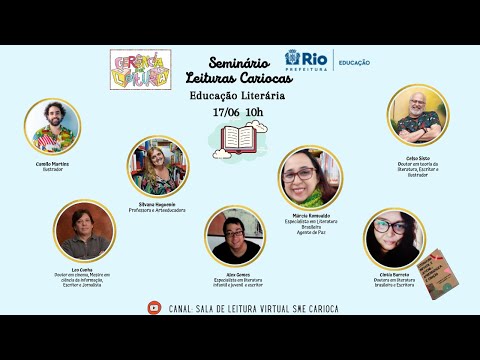 Seminrio Leituras - 17/06 - Educao Literria - Sala de Leitura Virtual SME Carioca
