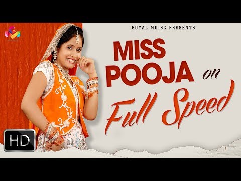 Miss Pooja on Full Speed | Super Hit Video Songs | Goyal Music