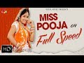 Miss Pooja On Full Speed Super Hit Video Songs Goyal Music