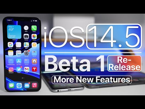 iOS 14.5 Beta 1 Re-Release - What's New? - and More new features