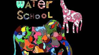 Water School - Dawn