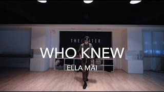 Who Knew - ELLA MAI | Riye Choreography