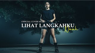 Download lagu NOAH - LIHAT LANGKAHKU | NEW VERSION COVER TIGATE (FEMALE) mp3