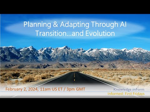 Planning & Adapting Through AI Transition...and Evolution