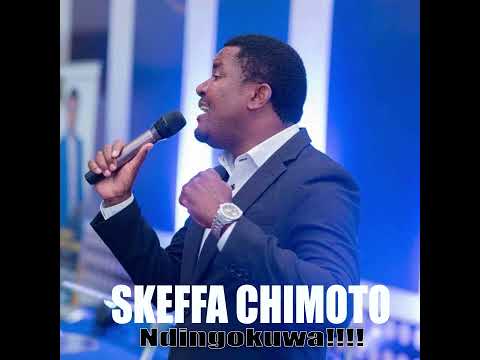 Skeffa Chimoto Ndingokuwa