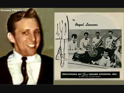So Loved Am I ~ Ronnie Premiere & The Royal Lancers  (1960)