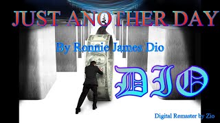 Just Another Day 2023 - By Ronnie James Dio - 24bit Remaster by Zio