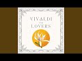 Vivaldi: Concerto for Violin and Strings in F Minor, Op. 8, No. 4, RV 297 "L'inverno" - 2. Largo
