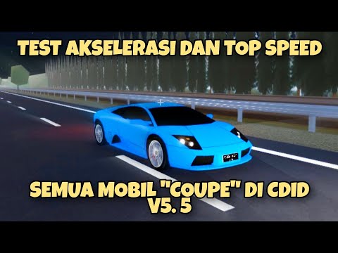 TEST AKSELERASI DAN TOP SPEED MOBIL "COUPE" DI CDID V5.5 | CDID ROBLOX