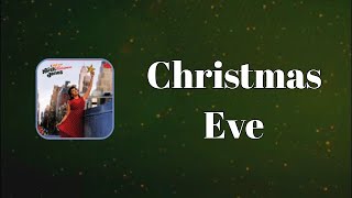 Kelly Clarkson - Christmas Eve (Lyrics)