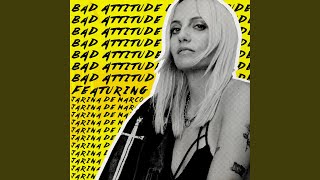 Bad Attitude (feat. Jarina De Marco) (feat. Jarina De Marco)
