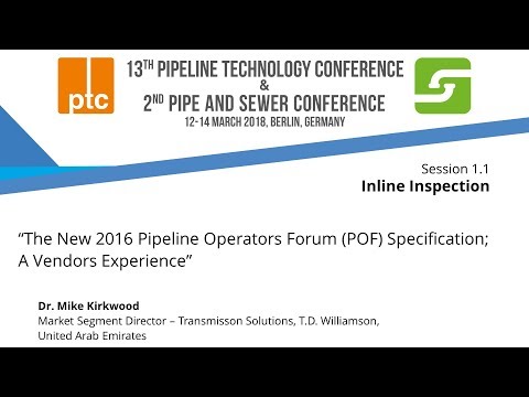 ptc 2018: "The New 2016 Pipeline Operators Forum (POF) Specification; A Vendors Experience"