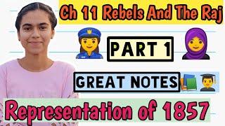 Chapter 11 REBELS AND THE RAJ PART 1 I CLASS 12 I HISTORY I Representation of 1857 I Revolt of 1857