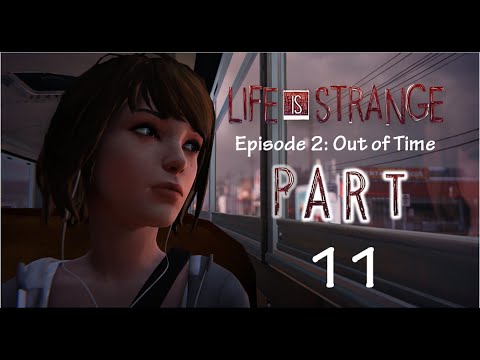 Life Is Strange Episode 2: Out of Time pt. 11 - Never Mind I Found It