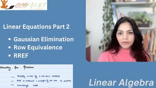Linear Algebra | Gaussian Elimination | Row Equivalence | RREF