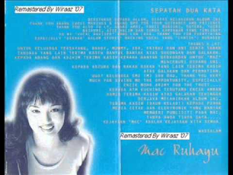 Kehadiran - Mac Ruhayu