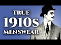What Men REALLY Wore In The 1910s