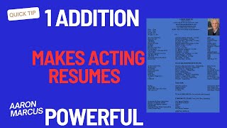This 1 Simple Addition to Your Acting Resume Makes it Powerful