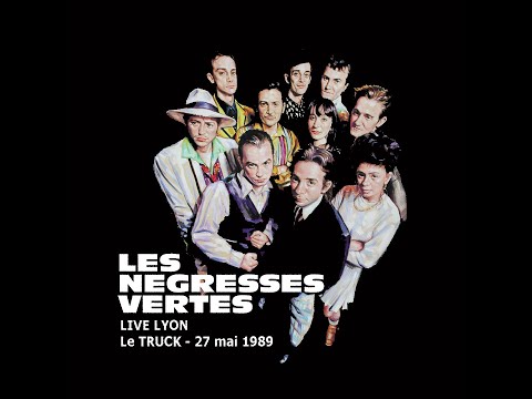 Les NÉGRESSES VERTES Live @Le Truck - Lyon (France) - 27 mai 1989