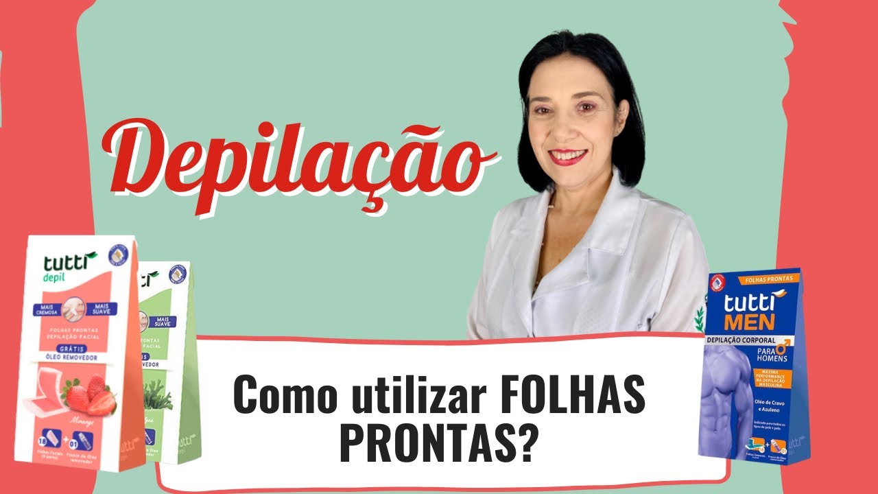 FOLHAS PRONTAS para D'EPILAÇÃO FACIAL e CORPORAL e Como Utilizar 
