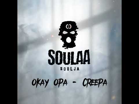 Okay Opa - Creepa #tutense #tutanu #soulaanforeva #soulaan #soulaannation #soulaasoulja #tutmusic