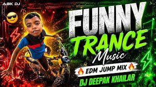 Download lagu Funny Trance Music 😂 | Instagram Viral Song | Edm Jump Mix 🔥 || Dj Deepak Khailar 🎧🎧 mp3